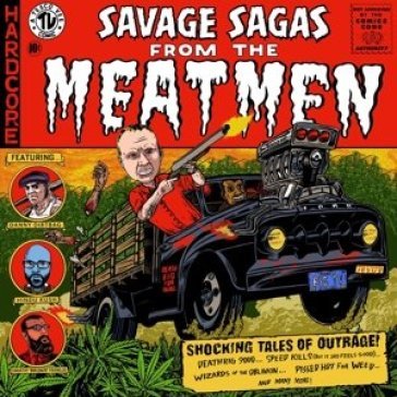 Savage sagas from the.. - Meatmen