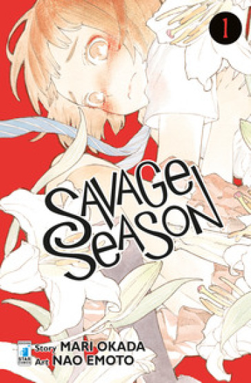 Savage season. 1. - Mari Okada