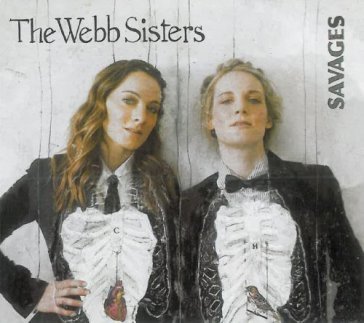Savages - WEBB SISTERS