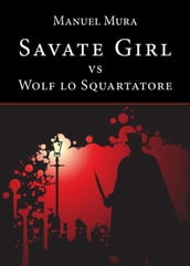 Savate Girl vs Wolf lo Squartatore