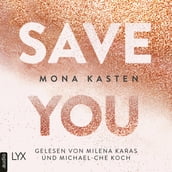 Save You - Maxton Hall Reihe, Band 2 (Ungekürzt)