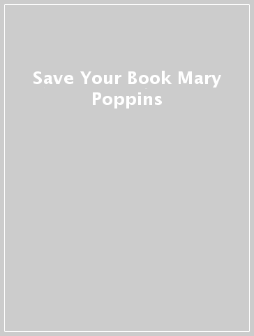 Save Your Book Mary Poppins