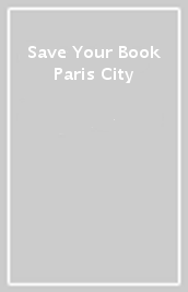 Save Your Book Paris City