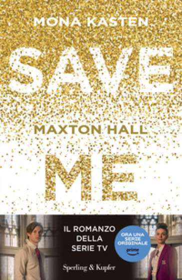 Save me. Maxton Hall - Mona Kasten