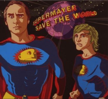 Save the world - SUPERMAYER