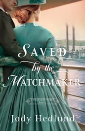 Saved by the Matchmaker (A Shanahan Match Book #2)