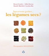 Savez-vous goûter les légumes secs ?