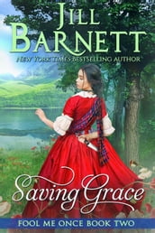 Saving Grace (Fool Me Once Book Two)