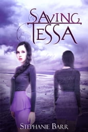 Saving Tessa