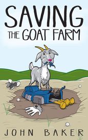 Saving the Goat Farm