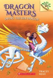 Saving the Sun Dragon: A Branches Book (Dragon Masters #2), 2