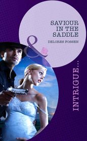 Saviour in the Saddle (Mills & Boon Intrigue) (Texas Maternity: Labor and Delivery, Book 1)