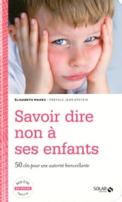 Savoir dire non à ses enfants