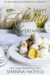 Savvy Autumn Entertaining