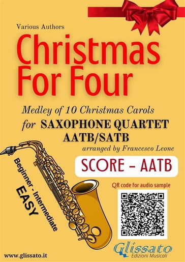 Saxophone Quartet Score "Christmas for four" - Traditional Christmas Carols - a cura di Francesco Leone