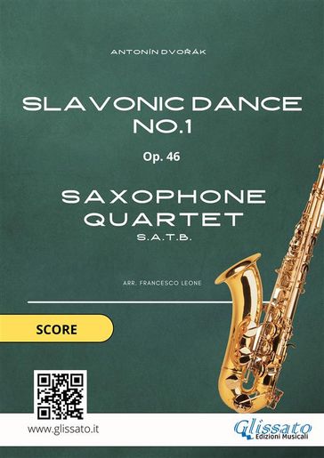 Saxophone Quartet: Slavonic Dance no.1 by Dvoák (score) - Francesco Leone - Antonín Dvoák