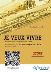 Saxophone Quartet score: Je Veux Vivre