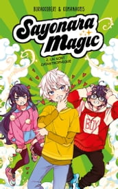 Sayonara Magic - tome 2 - Un sort catastrophique