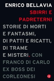 Sbirri e padreterni