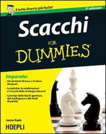 Scacchi For Dummies - James Eade