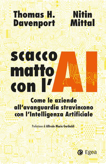 Scacco matto con l'AI - Thomas H. Davenport - Nitin Mittal