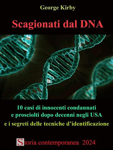 Scagionati dal DNA - George Kirby