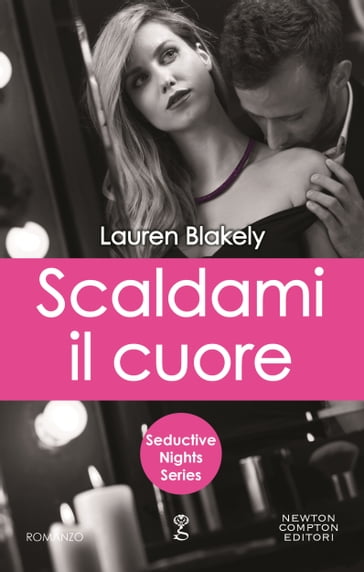 Scaldami il cuore - Lauren Blakely