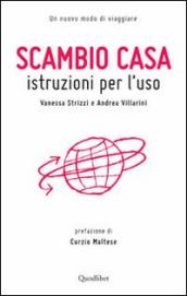 Scambio casa. Istruzioni per l