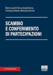 Scambio e conferimento di partecipazioni