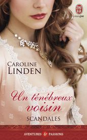 Scandales (Tome 2) - Un ténébreux voisin