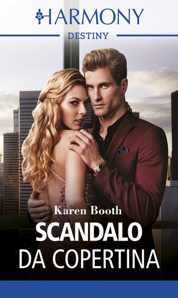 Scandalo da copertina - Karen Booth