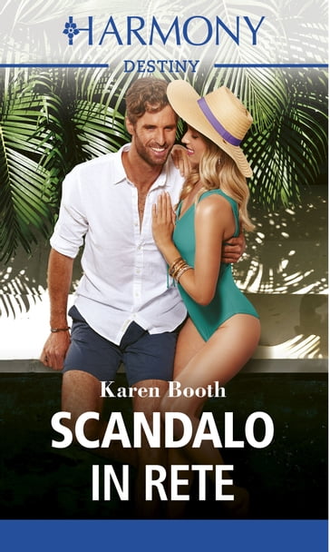 Scandalo in rete - Karen Booth