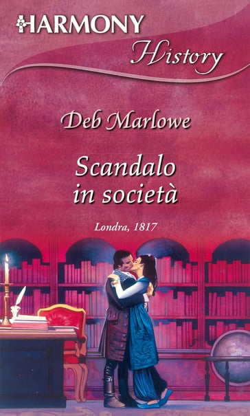 Scandalo in società - Deb Marlowe