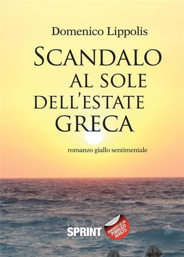 Scandalo al sole dell'estate greca - Domenico Lippolis