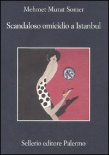 Scandaloso omicidio a Istanbul - Mehmet Murat Somer