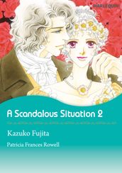 A Scandalous Situation 2 (Harlequin Comics)