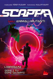 Scappa dagli animali mutanti. Libro game