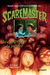 Scaremaster. Un campeggio da incubo