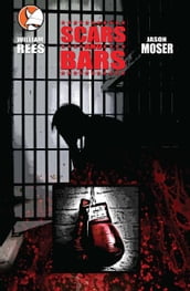 Scars & Bars- Graphic Novel