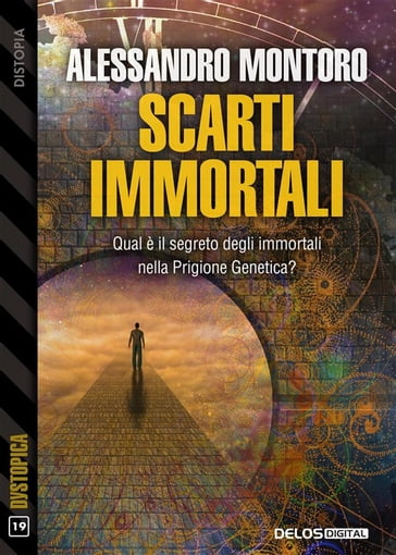 Scarti immortali - Alessandro Montoro