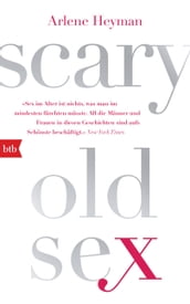 Scary Old Sex