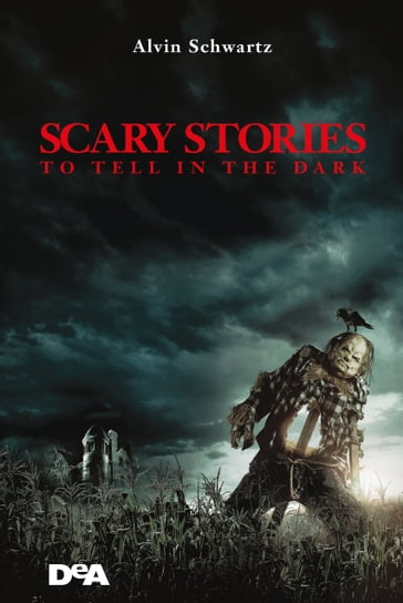 Scary stories to tell in the dark - Alvin Schwartz