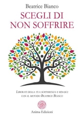 Scegli di non soffrire