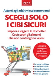 Scegli solo i cibi sicuri