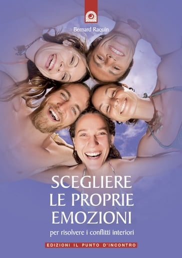 Scegliere le proprie emozioni - Bernard Raquin