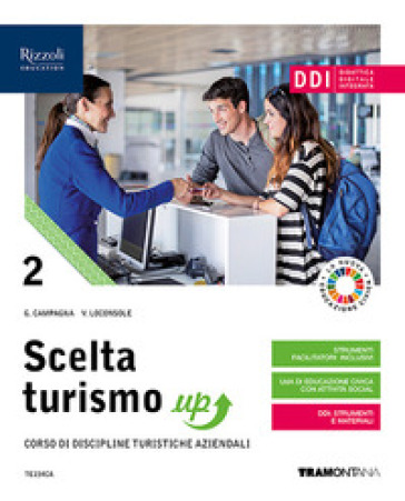 Scelta turismo up. Per le Scuole superiori. Con e-book. Con espansione online. 2. - Giorgio Campagna - Vito Loconsole