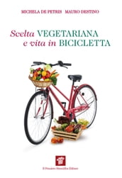Scelta vegetariana e vita in bicicletta