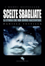 Scelte sbagliate