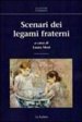 Scenari dei legami fraterni