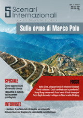 Scenari internazionali. Rivista di affari globali (2020). 17: Sulle orme di Marco Polo